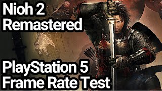 Nioh 2 Remastered PS5 Frame Rate Test
