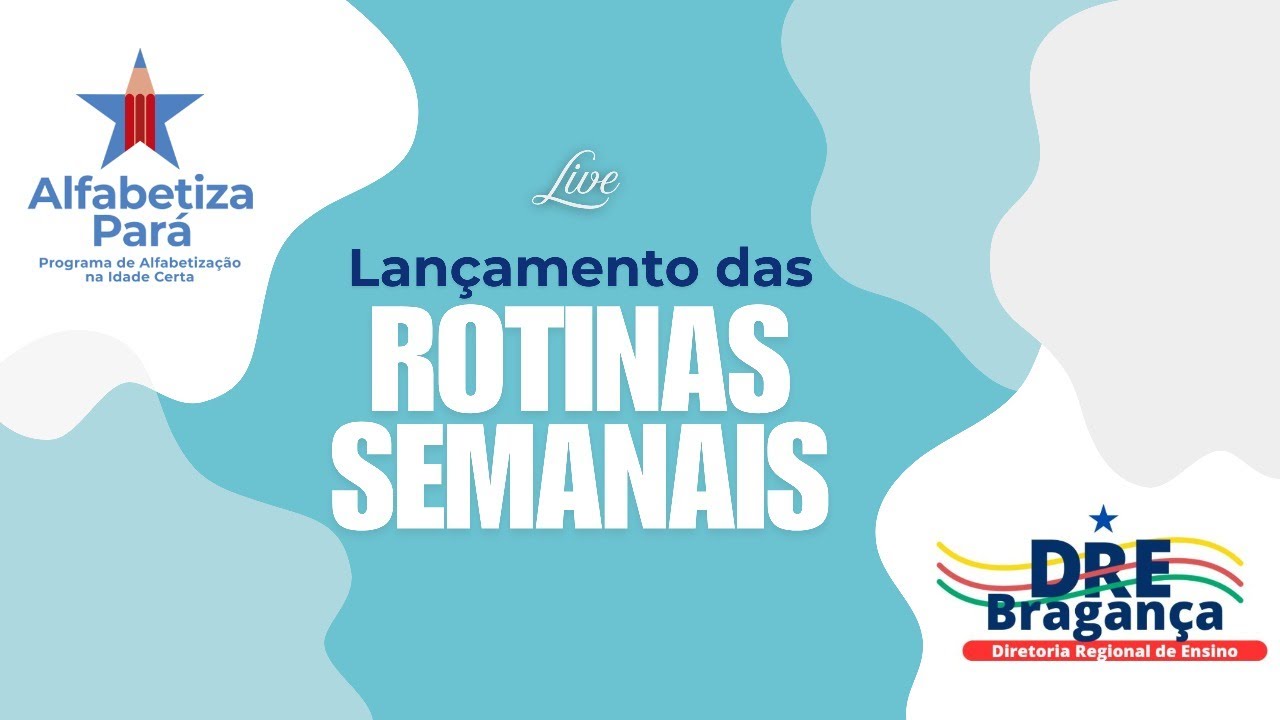 Alfabetiza Pará - Lançamento das Rotinas Semanais