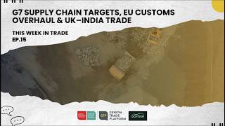 Download Lagu This Week in Trade #15: G7 Supply Chain Targets, EU Customs Overhaul, and UK–India Trade Download Lagu This Week in Trade #15: G7 Supply Chain Targets, EU Customs Overhaul, and UK–India Trade