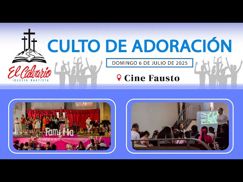Servicio de Adoración Domingo 6 de Julio de 2025