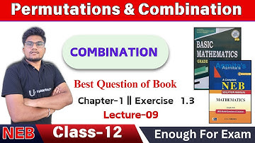 Exercise 1.3 Permutation and Combination - 09 | NEB Class 12 Basic Math | U-ThinkCrazy |Rohan Sir