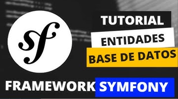Generar tablas en la BD desde entidades en Symfony (14 de n)
