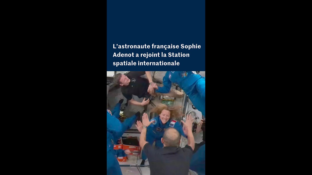 L'astronaute française Sophie Adenot a rejoint la Station spatiale internationale