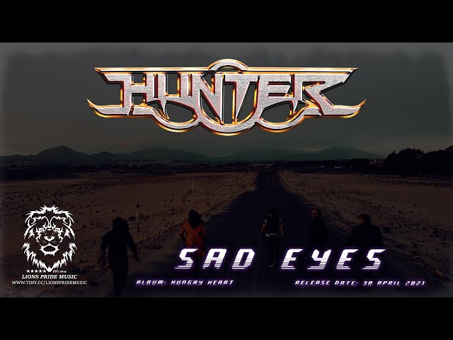 Hunter - Sad Eyes