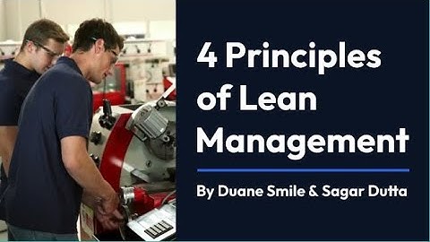 The 4 Principles of Lean Management