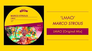 Смотреть клип Marco Strous Lmao (Original Mix)