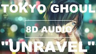 [8D Audio] TOKYO GHOUL [OP] - UNRAVEL (ANIME MUSIC)