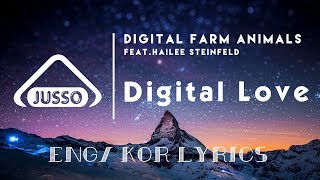 Digital Farm Animals - Digital Love (Feat. Hailee Steinfeld) [한글 번역 가사, ENG/KOR Lyric Video]