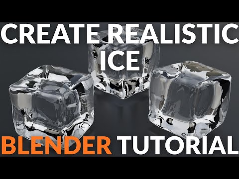 How to Create Realistic Ice in Blender