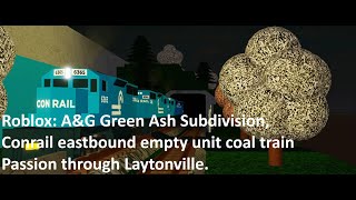 Roblox: A&G Green Ash Sub, Conrail eastbound empty unit coal train Passion through Laytonville