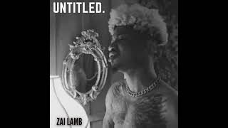 ZAI LAMB- “Untitled” (How Does It Feel) Cover