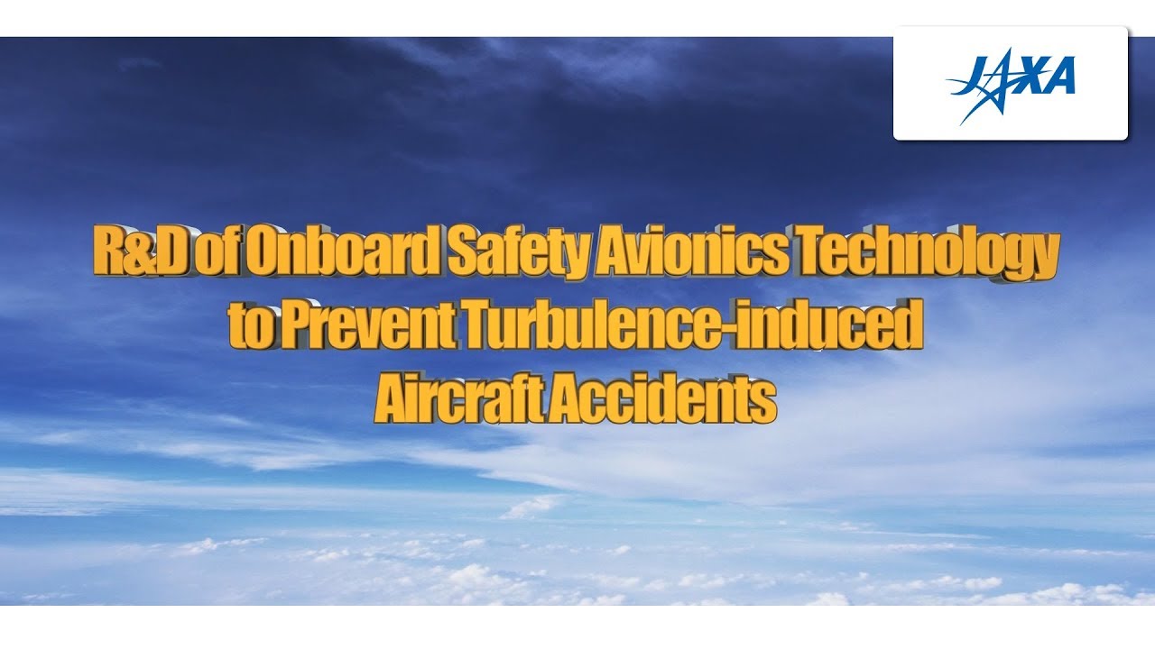 R&D of Onboard Safety Avionics Technology to Prevent Turbulence-induced Aircraft Accidents