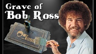 Grave of Bob Ross... Painter of Happy Trees
