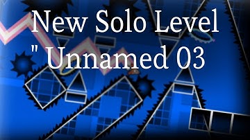 MY NEW SOLO LEVEL!!! [Layout] (top 10 extreme demon) | Geometry dash 2.113