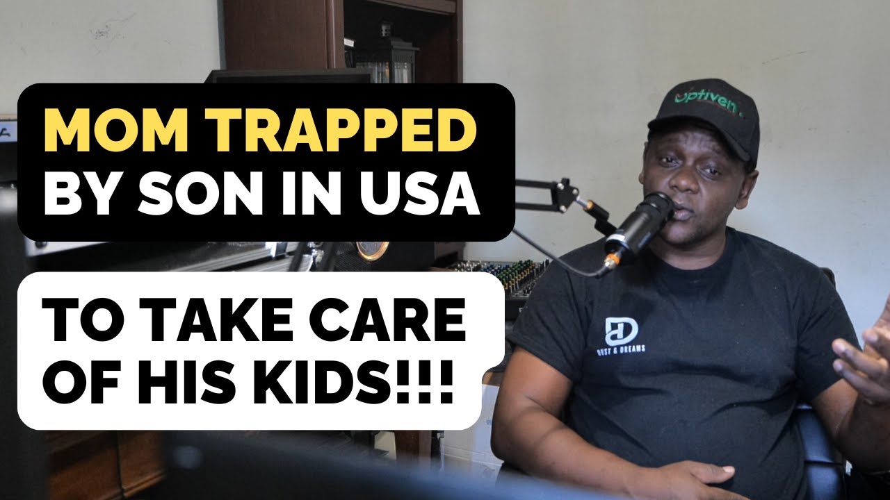 Kenyan mom trapped by son in USA to take care of his kids!!
