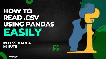 How to read CSV files easily using Pandas in Jupyter Notebook | Python
