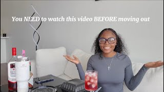 You NEED to watch this video BEFORE moving out. Your guide to moving out stress free