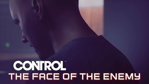 [17] The Face of the Enemy (Main Mission) | Control Blind Playthrough