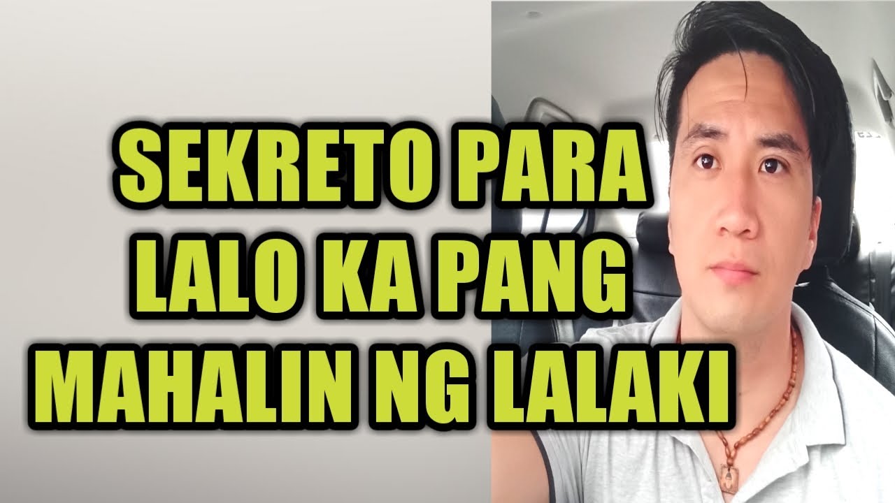Sekreto para lalo kang mahalin ng lalaki #137