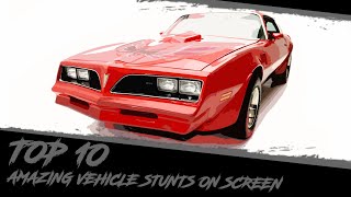 Top 10 Amazing Vehicle Stunts on Screen