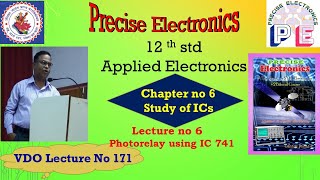Photo Relay Using Ic 741 I.e. Op-Amp By Precise Electronics, Milind Dhodare Jsm College Alibag.