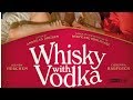 Whiskey with vodka 2009  trailer  henry hbchen  corinna harfouch  sylvester groth