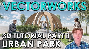 Create an Urban Park 3D Model in Vectorworks: Step-by-Step Guide Part 1