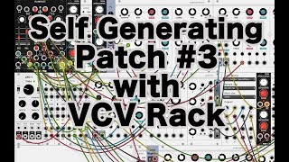 Celebrity VCV Rack - Self Generating Patch #3 Wealth