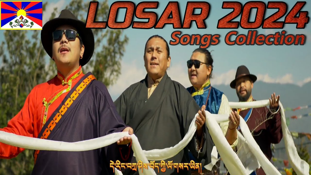 LOSAR 2024  Tibetan Losar Songs Collection