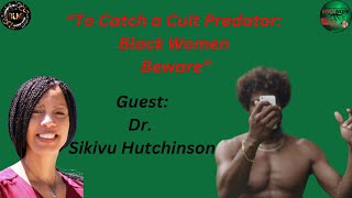 To Catch a Cult Predator 📱