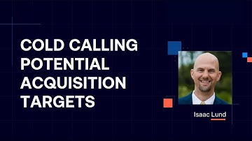Cold Calling Potential Acquisition Targets