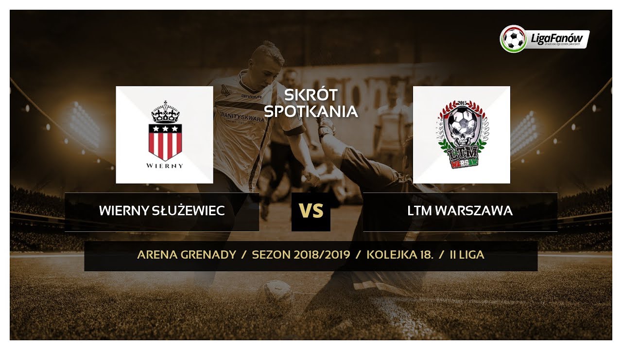 Liga Fanów: Wierny Służewiec - LTM Warsaw ( wiosna 2019 ) legia warszawa fc table
