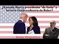 ¿Kamala Harris presidenta "de facto" y tercera vicepresidencia de Biden? Alfredo Jalife