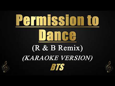 Video thumbnail for Permission To Dance (R & B Remix) - BTS