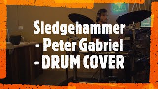 Sledgehammer - Peter Gabriel - DRUM COVER