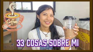 33 COSAS SOBRE MI PARTE 2 🤫🍄🎓/ FATIMA GALICIA✨