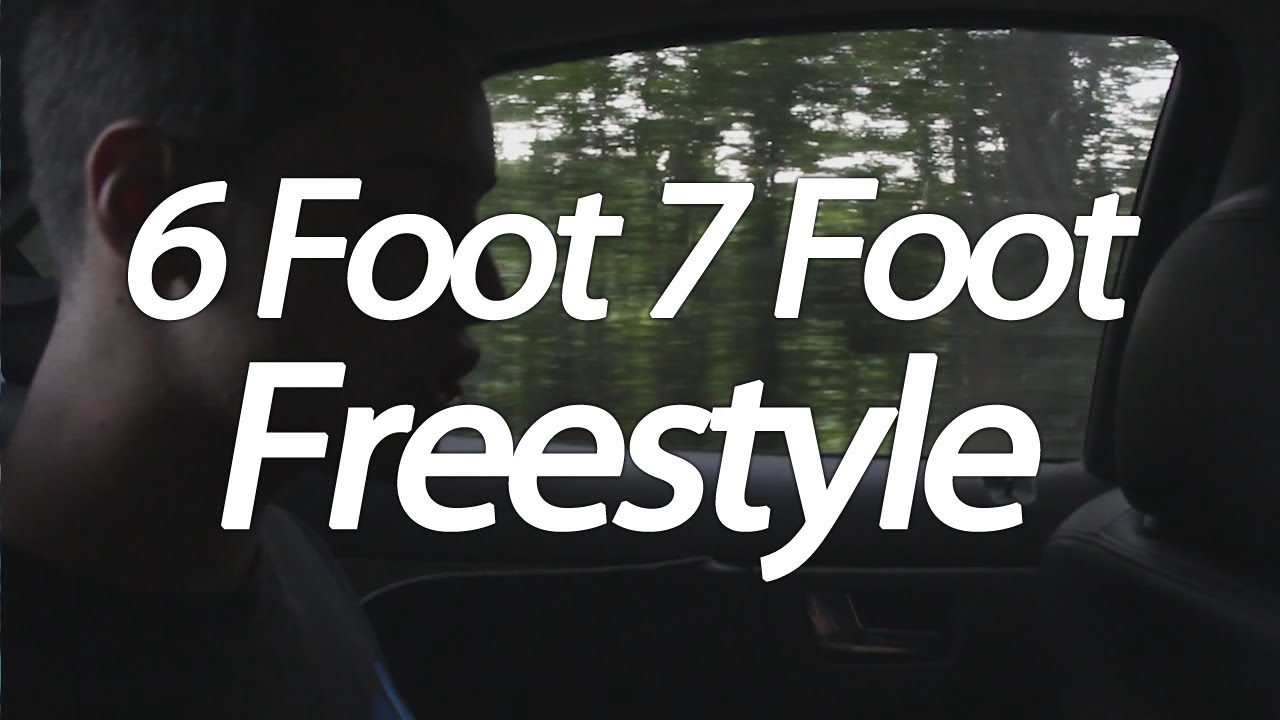 6 Foot 7 Foot FREESTYLE by Peter (3+ Minutes) YouTube