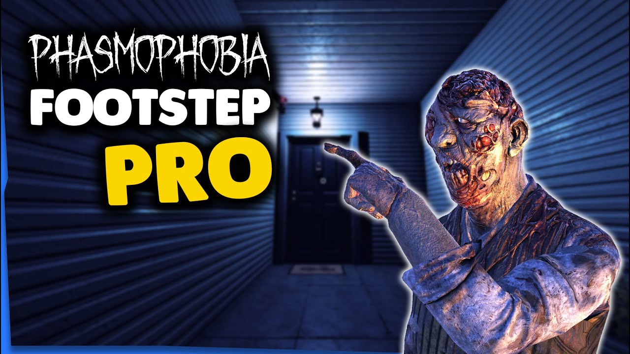 Become a Phasmophobia Footstep PRO in 9 Minutes