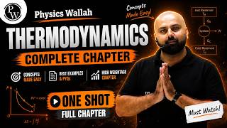 Thermodynamics One Shot 🔥 | Class 11 Chemistry | JEE/NEET 2026 | Physics Wallah