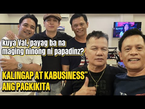 KALINGAP RAB, KUYA VAL, KABUSINESS" KUYA VAL, PAYAG BA MAG NINONG?🤔
