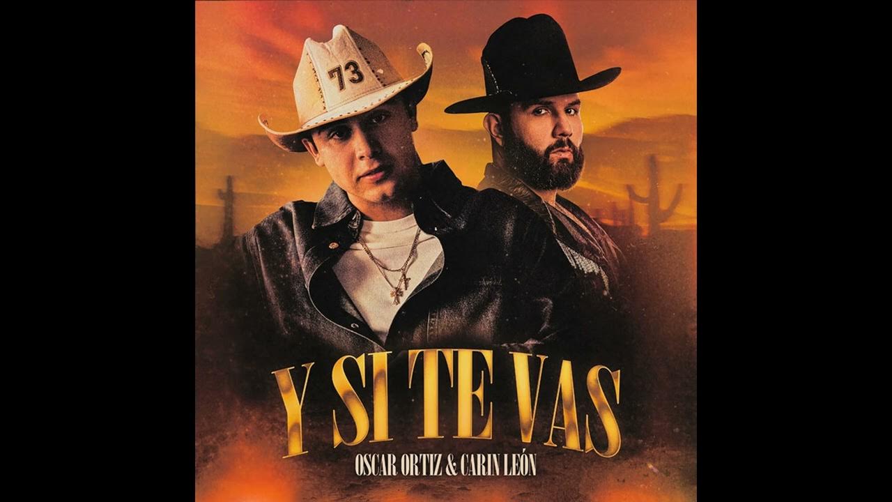 Oscar Ortiz, Carin Leon - Y Si Te Vas (SLOWED + REVERB) Oscar Ortiz, Carin Leon - Y Si Te Vas (SLOWED + REVERB)