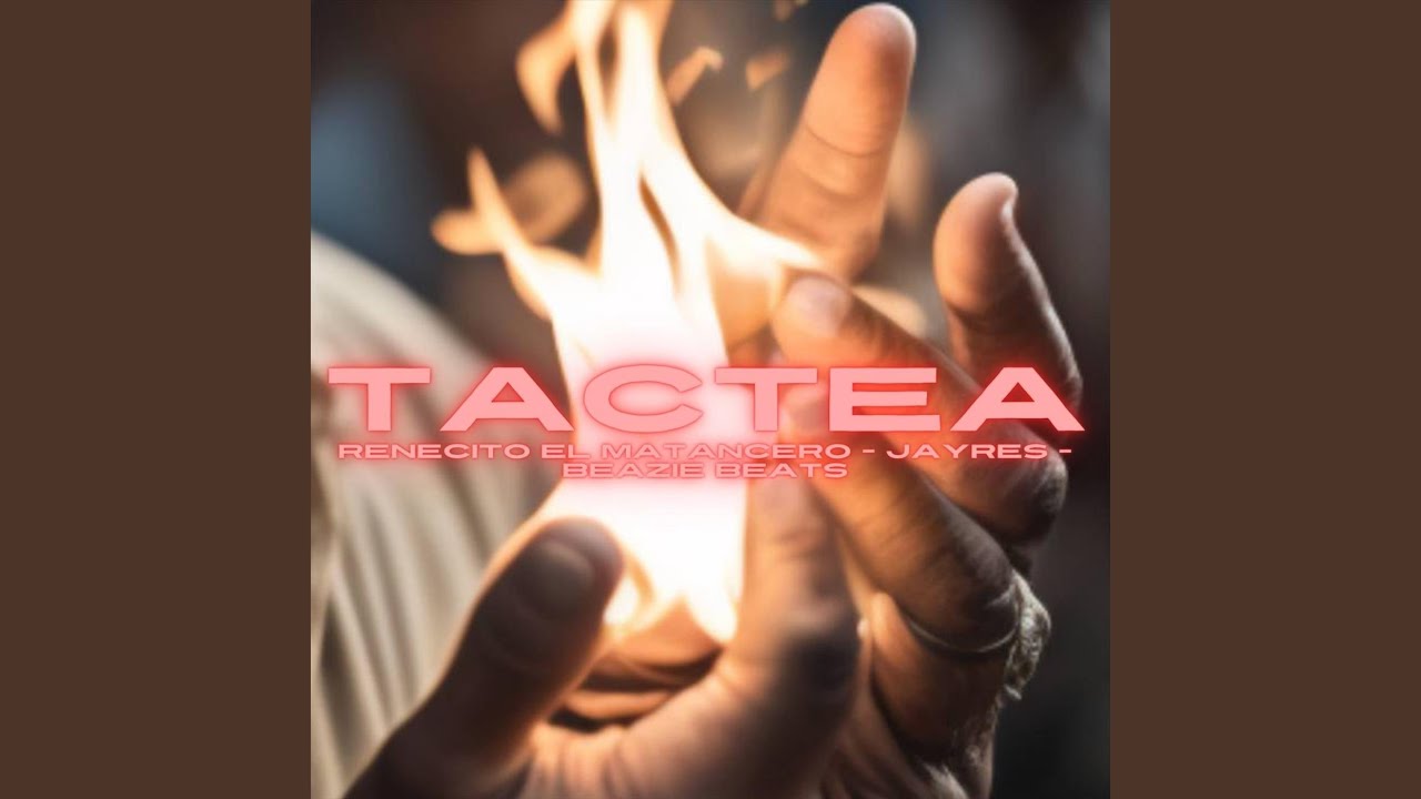 Watch Tactea on YouTube Watch Tactea on YouTube
