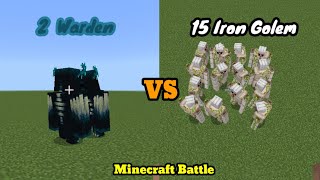 Minecraft Battle 15 Iron Golem Vs 2 Warden