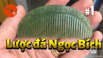 Lược Ngọc Bích Nephrite jade .