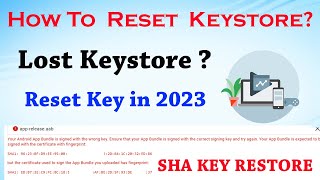 Reset keystore in 2024 - how to recover keystore- how to Genrate .pem file for play Console | Reset screenshot 1