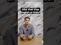 USA visit Visa interview English or Urdu