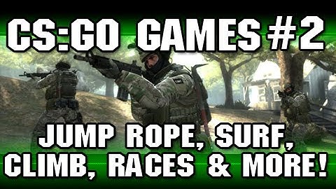 CS:GO MINI GAMES #2 Dodgeball, Jumprope, Surf & More!