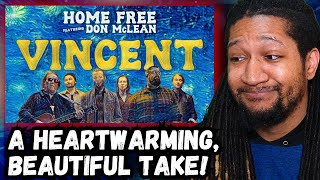 Reacting to Home Free - Vincent featuring Don McLean