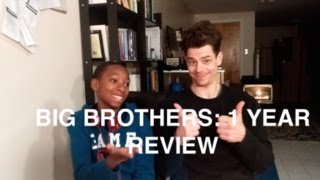 Big Brothers Big Sisters 1 Year REVIEW