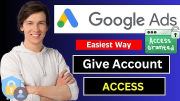 How to Give Google Ads Account Access | Manage Your Ads Account Access